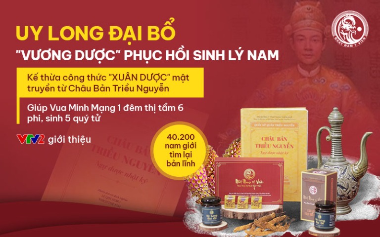 Ngự dược Minh Mạng giúp hàng nghìn quý ông thêm sung sức